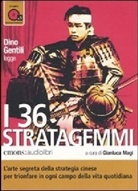 Gianluca Magi, Dino Gentili - I 36 Stratgemmi, 1 MP3-CD (Hörbuch)