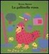 Byron Barton, Barton Byron - LA GALLINELLA ROSSA