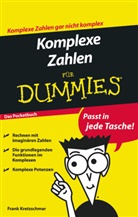 Frank Kretzschmar - Komplexe Zahlen für Dummies