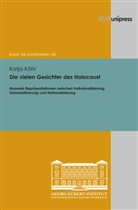 Katja Köhr, Simon Lässig, Simone Lässig - Die vielen Gesichter des Holocaust