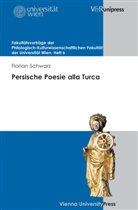 Florian Schwarz, Fran Römer, Franz Römer, Weigelin-Schwiedrzik, Weigelin-Schwiedrzik, Susanne Weigelin-Schwiedrzik - Persische Poesie alla Turca
