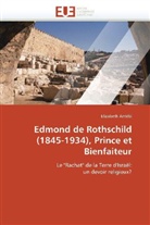 Elizabeth Antebi, Elizabeth Antébi, Antebi-E - Edmond de rothschild 1845 1934,