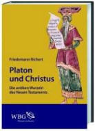 Friedemann Richert - Platon und Christus