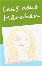 Roland Biniasch - Lea's neue Märchen