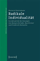 Maurice Schuhmann - Radikale Individualität