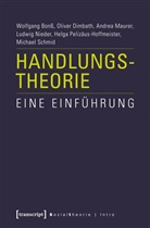 Wolfgan Bonss, Wolfgang Bonß, Olive Dimbath, Oliver Dimbath, Andrea Maurer, Andrea u a Maurer... - Handlungstheorie