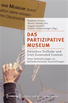 Dr Angela Jannelli u a, Dr. Angela Jannelli, Susanne Gesser, Marti Handschin, Martin Handschin, An Jannelli... - Das partizipative Museum