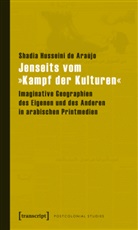 Shadia Husseini de Araújo, Shadia Husseini de Araújo - Jenseits vom »Kampf der Kulturen«