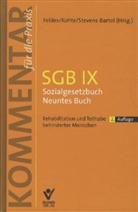 Gunter Appelt, Dörte Busch, Ulrich Faber, Werner u a Feldes, Daniela Kopp-Schönherr, Joachim Maaßen... - Sozialgesetzbuch Neuntes Buch (SGB IX), Kommentar