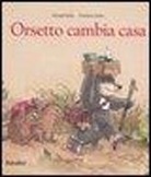 Ste, STEHR, Frederic Stehr, Frédéric Stehr, Gérald Stehr, STEHR FREDERIC... - ORSETTO CAMBIA CASA