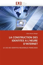 Céline Munoz Biloghi, Munoz Biloghi-C - La construction des identites a l