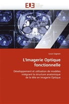 Louis Gagnon, Gagnon-L - L imagerie optique fonctionnelle