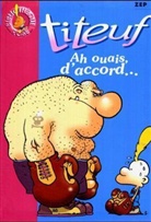 Shirley Anguerrand, Shirley Anguerrand, Zep, Zep Anguerrand S - Titeuf (Kinderbücher), französische Ausgabe: Titeuf. Vol. 9. Ah ouais, d'accord...