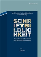 Cancik-Kirschbau, Ev Cancik-Kirschbaum, Eva Cancik-Kirschbaum, Kräme, Sybille Krämer, Totzke... - Schriftbildlichkeit