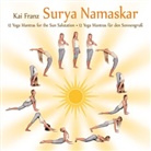 Kai Franz - Surya Namaskar, Audio-CD (Hörbuch)