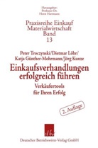 Günther-Mohrmann, Katja Günther-Mohrmann, Jörg Kunze, Dietmar Loehr, Dietmar Löhr, Peter Troczynski... - Einkaufsverhandlungen erfolgreich führen