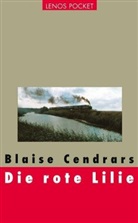 Blaise Cendrars, Giò Waeckerlin Induni - Die rote Lilie