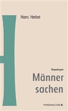 Hans Herbst - Männersachen