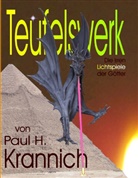 Paul H Krannich, Paul H. Krannich - Teufelswerk