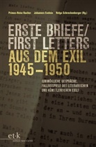 Johanne Evelein, Johannes Evelein, Johannes F. Evelein, Primus H. Kucher, Primus-Heinz Kucher, Schr... - Erste Briefe / First Letters aus dem Exil 1945-1950