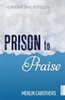 Merlin Carothers, Merlin R. Carothers - Prison to Praise