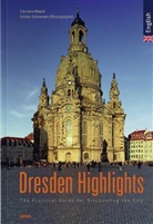 Clemens Beeck, Günter Schneider - Dresden Highlights
