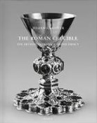 Julian Gardener, Julian Gardner, Julian W. Gardner - The Roman Crucible