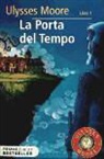Pierdomenico Baccalario, Iacopo Bruno - Ulysses Moore 01. La porta del tempo