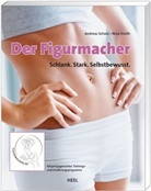 Andreas Scholz, Andreas Scholz u a, Nina Smith, Andrea Scholz, Andreas Scholz, Nin Smith... - Der Figurmacher