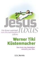 Werner Tiki Küstenmacher - JesusLuxus