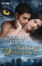 Cynthia Eden - Jäger der Dämmerung