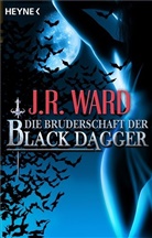 J. R. Ward - Black Dagger, Die Bruderschaft der Black Dagger