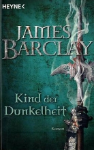 James Barclay - Kind der Dunkelheit