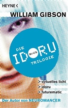 William Gibson - Die Idoru-Trilogie