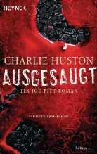 Charlie Huston - Ausgesaugt