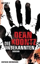 Dean Koontz, Dean R. Koontz - Die Unbekannten
