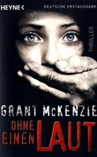 Grant McKenzie - Ohne einen Laut