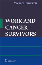 Michael Feuerstein - Work and Cancer Survivors