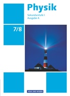 Ud Backhaus, Udo Backhaus, Ger Boysen, Gerd Boysen, Stefan Burzin, Stefan u a Burzin... - Physik, Ausgabe A Sekundarstufe I, Mecklenburg-Vorgpommern und Thüringen: Physik - Ausgabe Volk und Wissen - Ausgabe A - Sekundarstufe I - 7./8. Schuljahr