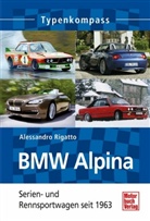 Alessandro Rigatto - BMW Alpina - Serien- und Rennsportwagen seit 1963