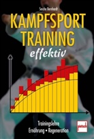 Sascha Bernhardt - Kampfsporttraining effektiv