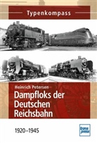 Heinrich Petersen - Dampfloks der Deutschen Reichsbahn