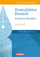 Gerd Brenner, Heinz Gierlich, Cordula Grunow, Bernd Schurf, Andrea Wagener - Texte, Themen und Strukturen, Neue Ausgabe, Arbeitshefte: Zentralabitur Deutsch Nordrhein-Westfalen 2012