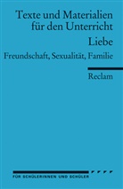 Bettin Bussmann, Bettina Bussmann - Liebe. Freundschaft, Sexualität, Familie. (Texte und Materialien für den Unterricht)