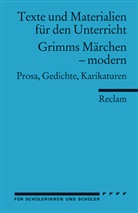 Johanne Barth, Johannes Barth - Grimms Märchen - modern. Prosa, Gedichte, Karikaturen (Texte und Materialien für den Unterricht)