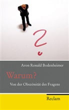 Aron R Bodenheimer, Aron R. Bodenheimer, Aron Roland Bodenheimer - Warum?