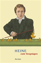 Heinrich Heine, Hein Puknus, Heinz Puknus - Heine zum Vergnügen