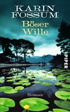 Karin Fossum - Böser Wille
