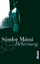 Sandor Marai, Sándor Márai - Befreiung