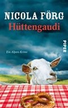 Nicola Förg - Hüttengaudi
